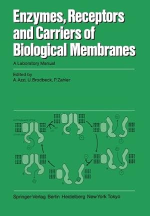 Bild des Verkufers fr Enzymes, Receptors, and Carriers of Biological Membranes: A Laboratory Manual [Paperback ] zum Verkauf von booksXpress