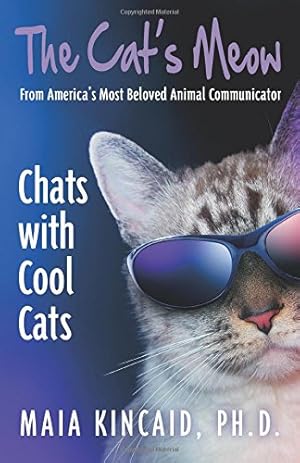 Immagine del venditore per The Cat's Meow: Chats with Cool Cats! by Kincaid Ph.D., Maia [Paperback ] venduto da booksXpress