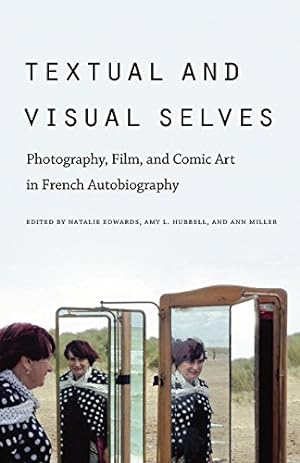 Seller image for Textual and Visual Selves: Photography, Film, and Comic Art in French Autobiography [Paperback ] for sale by booksXpress