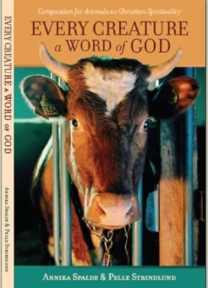 Seller image for Every Creature a Word of God by Annika Spalde, Pelle Strindlund [Paperback ] for sale by booksXpress