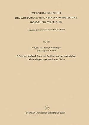 Seller image for Präzisions-Me verfahren zur Bestimmung des elektrischen Leitvermögens geschmolzener Salze (Forschungsberichte des Wirtschafts- und Verkehrsministeriums Nordrhein-Westfalen) (German Edition) [Soft Cover ] for sale by booksXpress