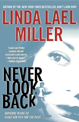 Seller image for Never Look Back by Miller, Linda Lael [Paperback ] for sale by booksXpress