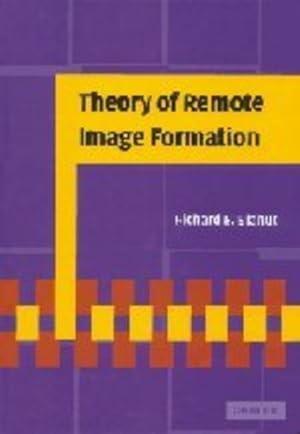 Bild des Verkufers fr Theory of Remote Image Formation by Blahut, Richard E. [Hardcover ] zum Verkauf von booksXpress