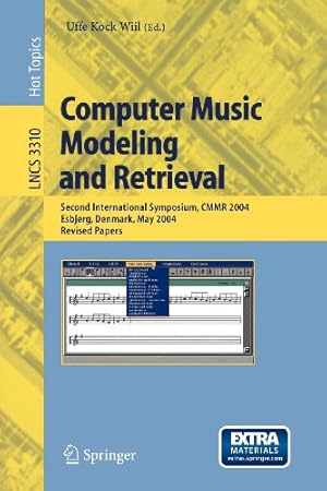 Imagen del vendedor de Computer Music Modeling and Retrieval: Second International Symposium, CMMR 2004, Esbjerg, Denmark, May 26-29, 2004, Revised Papers (Lecture Notes in Computer Science) [Paperback ] a la venta por booksXpress