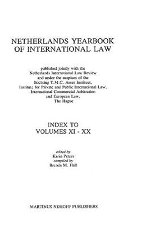 Image du vendeur pour Netherlands Yearbook of International Law, Index To Vol Xi-Xx (v. 11-20) [Hardcover ] mis en vente par booksXpress