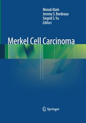 Seller image for Merkel Cell Carcinoma [Paperback ] for sale by booksXpress