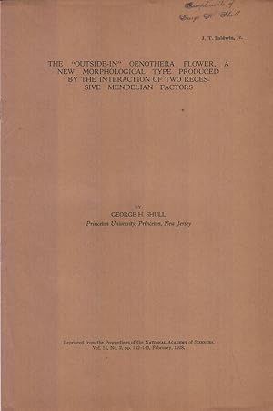 Seller image for The "Outside-in" Oenothera Flower, A New Morphological Type Produced by the Interaction of Two Recessive Mendelian Factors by Shull, George H. for sale by Robinson Street Books, IOBA