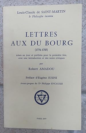 Lettres aux du Bourg (1776-1785) mises au jour et publiées pour la première fois, avec une introd...