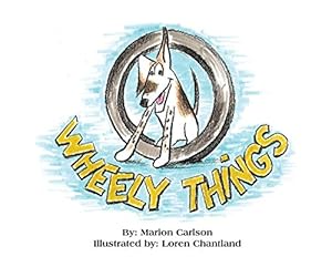 Image du vendeur pour Wheel-Y Things by Carlson, Marion [Paperback ] mis en vente par booksXpress