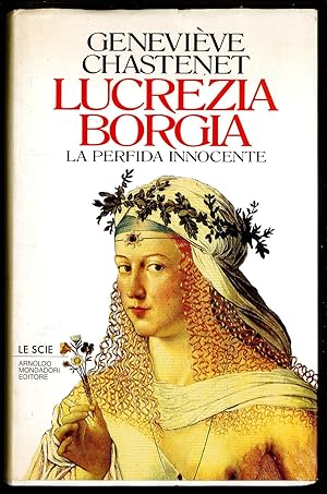 Bild des Verkufers fr Lucrezia Borgia - La perfida innocente zum Verkauf von Sergio Trippini