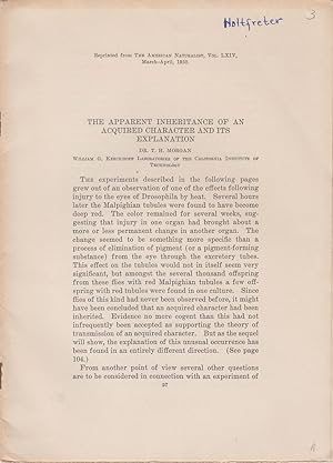 Imagen del vendedor de The Apparent Inheritance of an Acquired Character and its Explanation by Morgan, T.H. Thomas Hunt Morgan a la venta por Robinson Street Books, IOBA