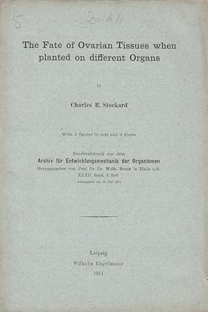 Seller image for The Fate of Ovarian Tissues when Planted on different Organs by Stockard, Charles R. for sale by Robinson Street Books, IOBA