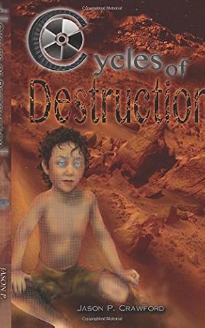 Imagen del vendedor de Cycles of Destruction (Volume 1) by Crawford, Mr. Jason P. [Paperback ] a la venta por booksXpress