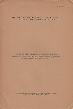 Bild des Verk�ufers f�r Pollen-Tube Growth of a Translocation of the 1-2 Chromosome in Datura by Buchholz, J.T.; Blakeslee, A.F.; and Avery, A.G. zum Verkauf von Robinson Street Books, IOBA