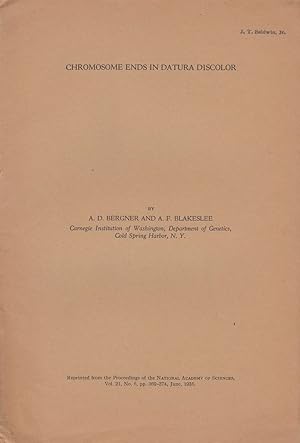 Bild des Verk�ufers f�r Chromosome Ends in Datura Discolor by Bergner, A.D. and Blakeslee, A.F. zum Verkauf von Robinson Street Books, IOBA