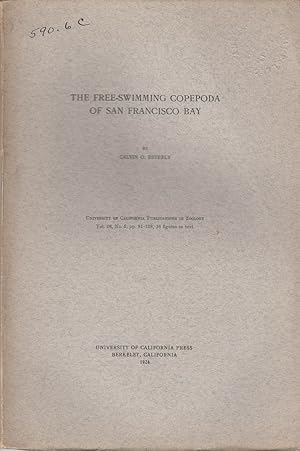 Seller image for The Free-Swimming Copepoda of San Francisco Bay by Esterly, Calvin O. for sale by Robinson Street Books, IOBA