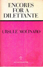 Bild des Verkufers fr Encore For A Dilettante by Ursule Molinaro zum Verkauf von Robinson Street Books, IOBA