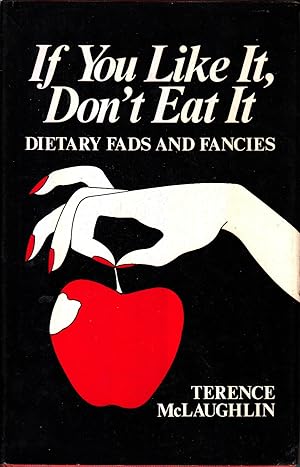 Bild des Verk�ufers f�r If You Don't Like It, Don't Eat zum Verkauf von Robinson Street Books, IOBA