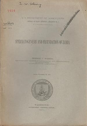 Seller image for Spermatogenesis and Fecundation of Zamia by Webber, Herbert J. for sale by Robinson Street Books, IOBA