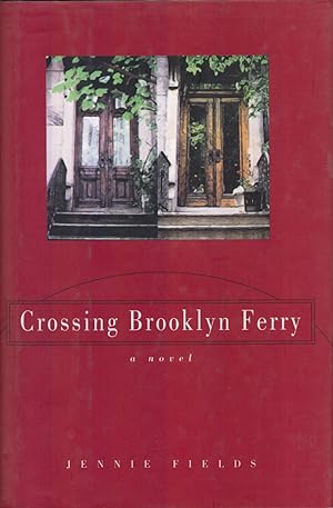 Immagine del venditore per Crossing Brooklyn Ferry: a novel by Fields, Jennie venduto da Robinson Street Books, IOBA