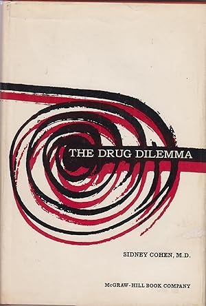 Seller image for The drug dilemma by Cohen, Sidney for sale by Robinson Street Books, IOBA