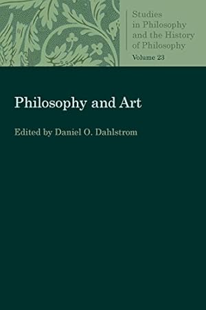 Immagine del venditore per Philosophy and Art (Studies in Philosophy and the History of Philosophy) [Paperback ] venduto da booksXpress