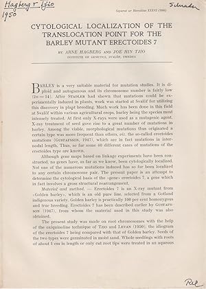 Seller image for Cytological Localization of the Translocation Point for the Barley Mutant Erectoides 7 by Hagberg, Arne and Tjio, Joe Hin for sale by Robinson Street Books, IOBA