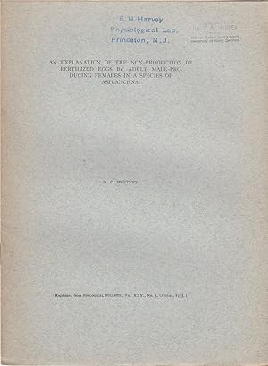 Imagen del vendedor de An Explanation of the Non-Production of Fertilized Eggs by Adult Male-Producing Females in a Species of Asplanchna by Whitney, D.D. David Day Whitney a la venta por Robinson Street Books, IOBA