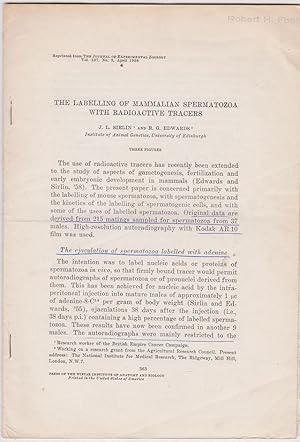 Immagine del venditore per The labelling of mammalian spermatozoa with radioactive tracers by Sirlin, J.L.; Edwards, R.G. venduto da Robinson Street Books, IOBA