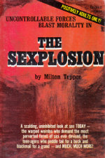 Seller image for The Sexplosion by Milton Tepper for sale by Robinson Street Books, IOBA