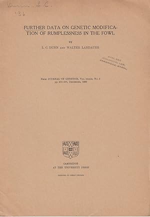 Immagine del venditore per Further Data on Genetic Modification of Rumplessness in the Fowl by Dunn, L.C. and Landauer, Walter venduto da Robinson Street Books, IOBA