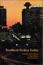 Seller image for Southern Fiction Today: Renascence and Beyond by Edited by George Core for sale by Robinson Street Books, IOBA