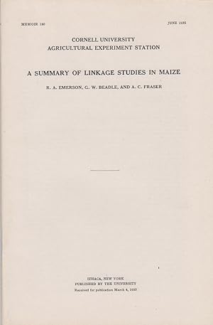 Seller image for A Summary of Linkage Studies in Maize by Emerson, R.A.; Beadle, G.W.; and Fraser, A.C. for sale by Robinson Street Books, IOBA