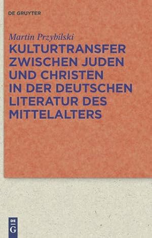 Immagine del venditore per Kulturtransfer zwischen Juden und Christen in der deutschen Literatur des Mittelalters (Quellen Und Forschungen Zur Literatur) (German Edition) by Przybilski, Martin [Hardcover ] venduto da booksXpress