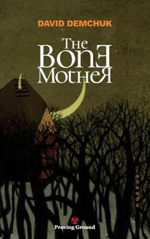 Imagen del vendedor de The Bone Mother by Demchuk, David [Paperback ] a la venta por booksXpress