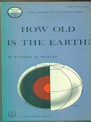 Bild des Verkufers fr How old is the earth? zum Verkauf von Librodifaccia