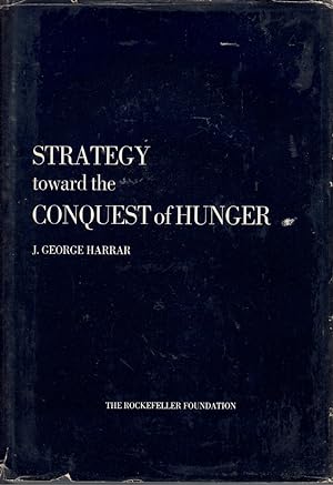 Bild des Verkufers fr Strategy toward the Conquest of Hunger by Harrar, J. George zum Verkauf von Robinson Street Books, IOBA