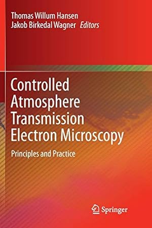 Seller image for Controlled Atmosphere Transmission Electron Microscopy: Principles and Practice [Paperback ] for sale by booksXpress