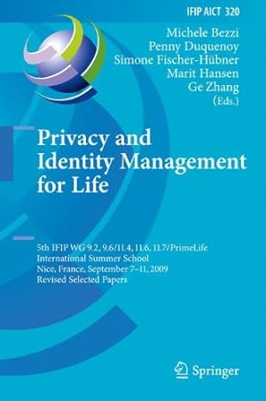 Seller image for Privacy and Identity Management for Life: 5th IFIP WG 9.2, 9.6/11.4, 11.6, 11.7/PrimeLife International Summer School, Nice, France, September 7-11, . in Information and Communication Technology) [Hardcover ] for sale by booksXpress