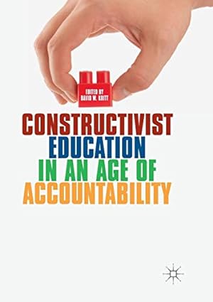 Imagen del vendedor de Constructivist Education in an Age of Accountability [Paperback ] a la venta por booksXpress