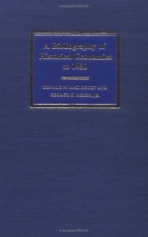 Imagen del vendedor de A Bibliography of Historical Economics to 1980 [Hardcover ] a la venta por booksXpress