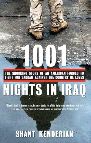 Bild des Verkufers fr 1001 Nights in Iraq: The Shocking Story of an American Forced to Fight for Saddam Against the Country He Loves [Soft Cover ] zum Verkauf von booksXpress