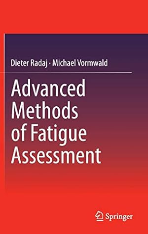 Seller image for Advanced Methods of Fatigue Assessment [Hardcover ] for sale by booksXpress