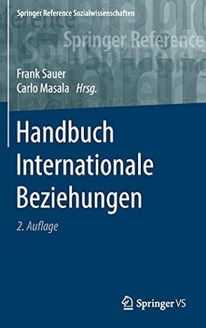 Immagine del venditore per Handbuch Internationale Beziehungen (Springer Reference Sozialwissenschaften) (German Edition) [Hardcover ] venduto da booksXpress