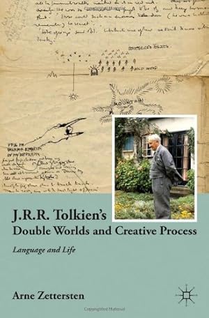 Seller image for J.R.R. Tolkien's Double Worlds and Creative Process: Language and Life by Zettersten, A. [Hardcover ] for sale by booksXpress