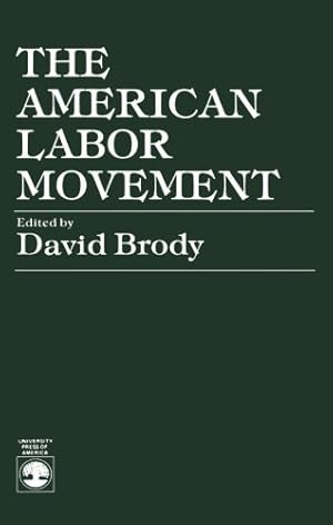 Immagine del venditore per The American Labor Movement [Paperback ] venduto da booksXpress