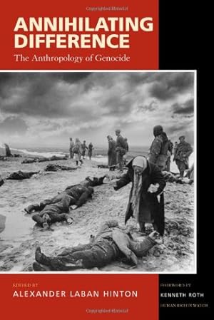 Seller image for Annihilating Difference: The Anthropology of Genocide [Paperback ] for sale by booksXpress