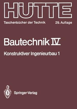 Seller image for Bautechnik: Konstruktiver Ingenieurbau 1: Statik (Hütte - Taschenbücher der Technik) (German Edition) [Paperback ] for sale by booksXpress