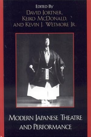 Image du vendeur pour Modern Japanese Theatre and Performance (Studies of Modern Japan) [Hardcover ] mis en vente par booksXpress