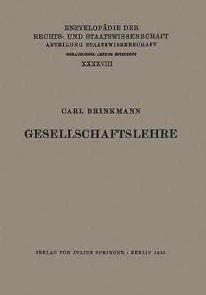 Imagen del vendedor de Gesellschaftslehre (Enzyklopädie der Rechts- und Staatswissenschaft) (German Edition) by Brinkmann, Carl [Paperback ] a la venta por booksXpress